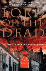 Title: Lord Of The Dead, Author: Tom Holland