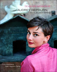 Title: Audrey Hepburn, An Elegant Spirit: Audrey Hepburn, An Elegant Spirit, Author: Sean Hepburn Ferrer