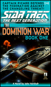 Title: Star Trek The Next Generation: The Dominion War #1: Behind Enemy Lines, Author: John Vornholt