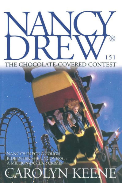 The Chocolate-Covered Contest (Nancy Drew Series #151)