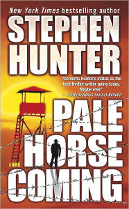 Title: Pale Horse Coming (Earl Swagger Series #2), Author: Stephen Hunter