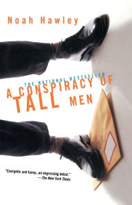 Title: A Conspiracy of Tall Men, Author: Noah Hawley