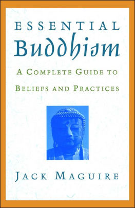 Essential Buddhism A Complete Guide To Beliefs And Practicespaperback - 