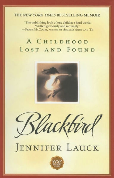 Blackbird: A Childhood Lost and Found