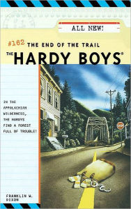 Title: The End of the Trail (Hardy Boys #162), Author: Franklin W. Dixon