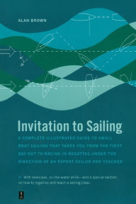 Title: Invitation to Sailing, Author: Alan Brown