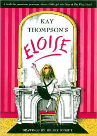 Title: Eloise, Author: Kay Thompson