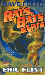 Title: Rats, Bats & Vats, Author: Eric Flint