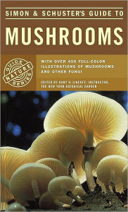 Title: Simon & Schuster's Guide to Mushrooms, Author: Gary H. Lincoff