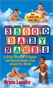 Title: 35,000+ Baby Names, Author: Bruce Lansky