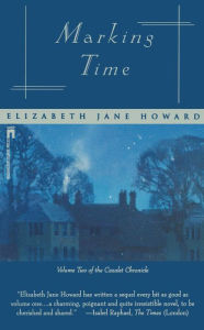 Title: Marking Time (Cazalet Chronicles #2), Author: Elizabeth Jane Howard