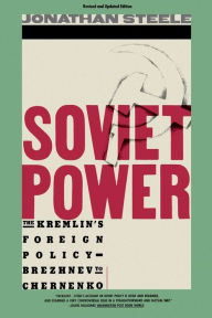 Title: Soviet Power, Author: Jonathan Steele