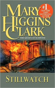 Title: Stillwatch, Author: Mary Higgins Clark