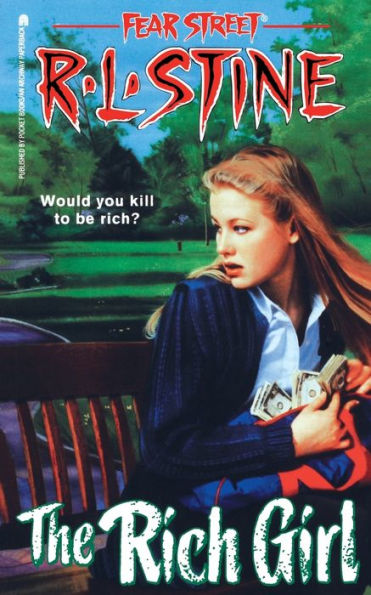 The Rich Girl (Fear Street Series #44)