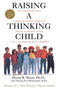 Title: Raising a Thinking Child, Author: Myrna Shure