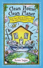 Clean House Clean Planet