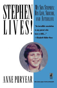 Title: Stephen Lives, Author: Anne Puryear