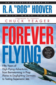 Title: Forever Flying, Author: Bob Hoover
