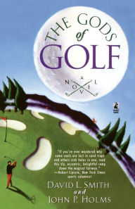 Title: The Gods of Golf, Author: John P. Holms