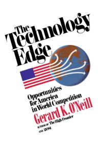 Title: Technology Edge, Author: Gerard K. O'Neill
