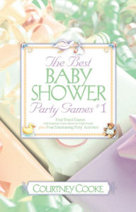 Title: The Best Baby Shower Party Games Book #1, Author: Courtney Cooke