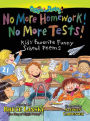 No More Homework! No More Tests!: Kids' Favorite Funny School Poems