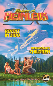 Revolt in 2100 / Methuselah's Children