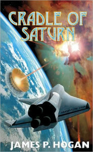 Title: Cradle of Saturn, Author: James P. Hogan