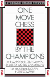 Title: One Move Chess By The Champions, Author: Bruce Pandolfini