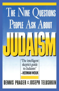 Title: Nine Questions People Ask About Judaism, Author: Dennis Prager