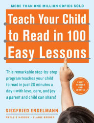 Title: Teach Your Child to Read in 100 Easy Lessons: Revised and Updated Second Edition, Author: Phyllis Haddox
