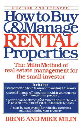 How To Buy And Manage Rental Properties The Milin Method Of Real