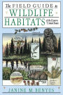 The Field Guide to Wildlife Habitats of the Eastern United States