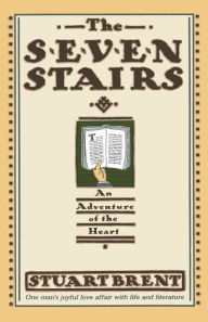 Title: Seven Stairs: An Adventure of the Heart, Author: Stuart Brent