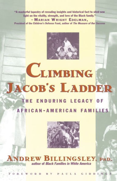 Climbing Jacob's Ladder: The Enduring Legacies of African-American Families