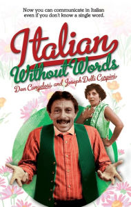 Title: Italian Without Words, Author: Don Cangelosi