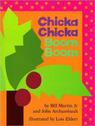 Title: Chicka Chicka Boom Boom, Author: Bill Martin Jr