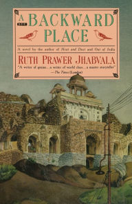 Title: BACKWARD PLACE, Author: Ruth Prawer Jhabvala