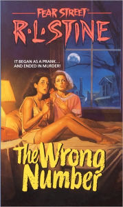 Title: The Wrong Number (Fear Street Series #4), Author: R. L. Stine