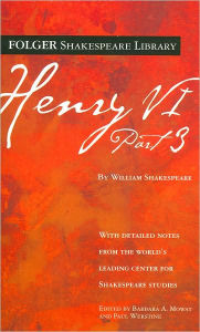 Title: Henry VI, Part 3 (Folger Shakespeare Library Series), Author: William Shakespeare