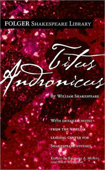 Titus Andronicus (Folger Shakespeare Library Series)