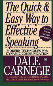 Title: The Quick and Easy Way to Effective Speaking, Author: Dorothy Carnegie