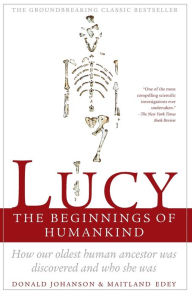 Title: Lucy: The Beginnings of Humankind, Author: Maitland Edey