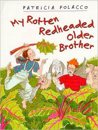 Title: My Rotten Redheaded Older Brother, Author: Patricia Polacco