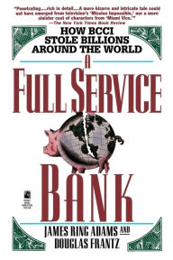 Title: Full Service Bank, Author: James Adams