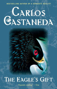 Title: The Eagle's Gift, Author: Carlos Castaneda