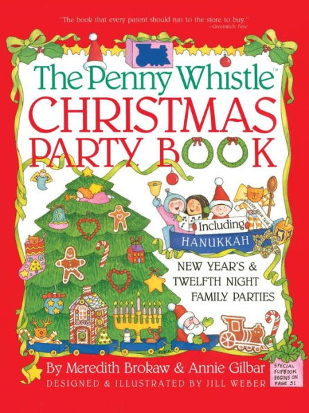 Penny Whistle Christmas Party Book: Including Hanukkah, New Year's, and Twelfth Night Family Parties