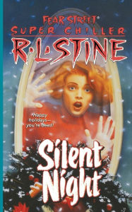 Title: Silent Night (Fear Street Super Chiller Series #2), Author: R. L. Stine