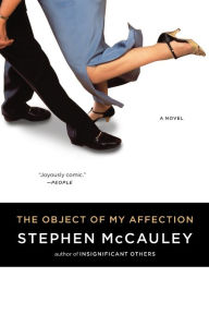 Title: Object of My Affection, Author: Stephen McCauley