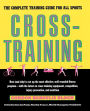 Crosstraining: The Complete Training Guide for All Sports